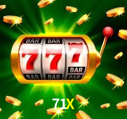 Explore as vantagens do 71X: serviço profissional e confiabilidade